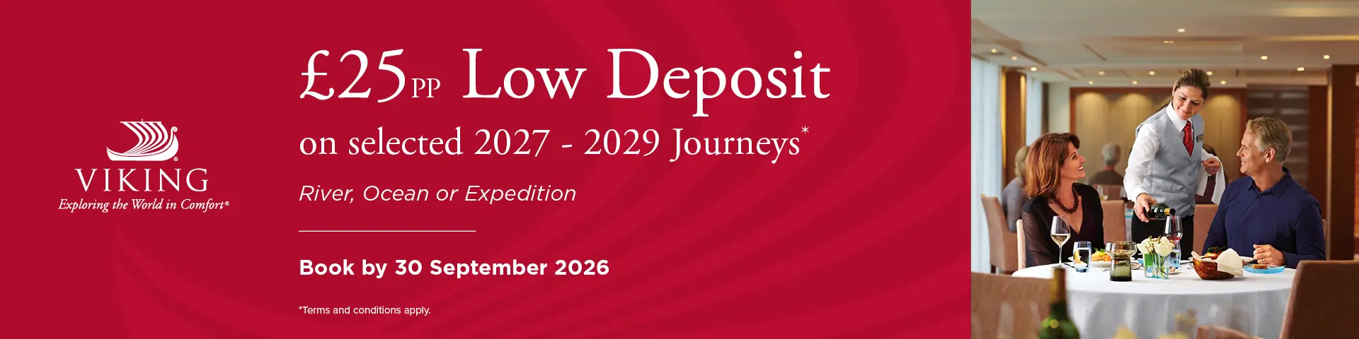 Viking £25pp Low Deposit on selected 2027-2029 Journeys T&C's